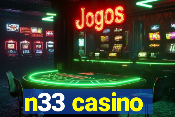 n33 casino